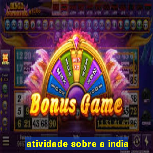 atividade sobre a india